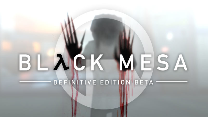 Black Mesa Black Mesa Definitive Edition Beta Steam News