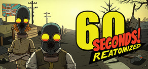 60 Seconds! Reatomized Logo