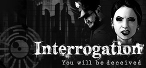 Interrogation: You will be deceived Logo