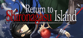 Return to Shironagasu Island Logo