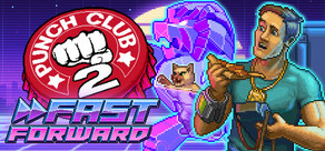 Punch Club 2: Fast Forward Logo