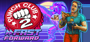 Punch Club 2: Fast Forward Logo