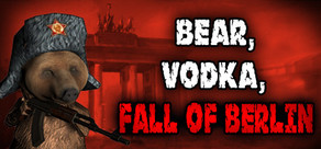 BEAR, VODKA, FALL OF BERLIN! 🐻 Logo