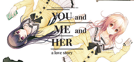 YOU and ME and HER: A Love Story Logo