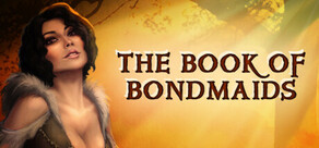 The Book of Bondmaids Logo