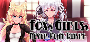 Fox Girls Never Play Dirty Logo