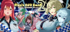 Max's Big Bust 2 - Max's Bigger Bust Logo