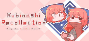 Kubinashi Recollection Logo