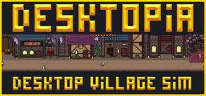 Desktopia: A Desktop Village Simulator Logo