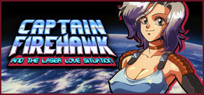 Captain Firehawk and the Laser Love Situation Logo