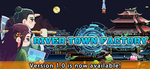 江城创业记 River Town Factory Logo