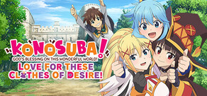 KonoSuba: God's Blessing on this Wonderful World! Love For These Clothes Of Desire! Logo