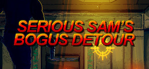 Serious Sam's Bogus Detour Logo