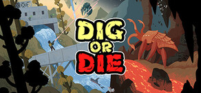 Dig or Die Logo