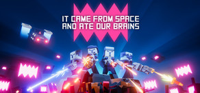 It came from space and ate our brains Logo