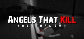 Angels That Kill - The Final Cut Logo