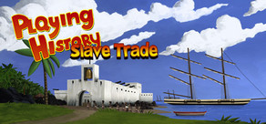 Playing History 2 - Slave Trade Logo