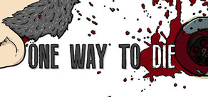 One Way To Die Logo