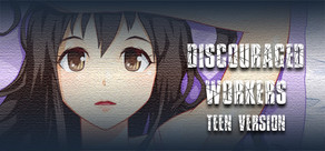 Discouraged Workers TEEN Logo