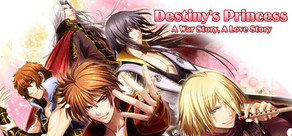 Destiny's Princess: A War Story, A Love Story Logo