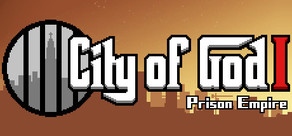 上帝之城 I：监狱帝国 [City of God I - Prison Empire] Logo