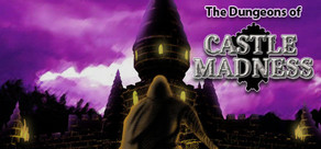 The Dungeons of Castle Madness Logo