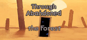 Through Abandoned: The Forest Logo
