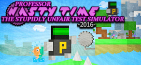 Professor Nasty Time: The Stupidly Unfair Test Simulator 2016 Logo