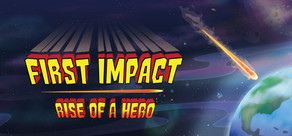 First Impact: Rise of a Hero Logo