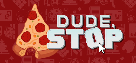 Dude, Stop Logo