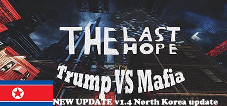 The Last Hope Trump vs Mafia Logo