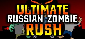Ultimate Russian Zombie Rush Logo