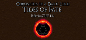 Chronicles of a Dark Lord: Tides of Fate Remastered Logo