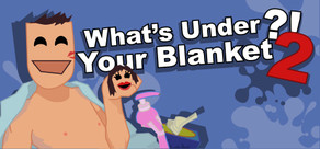 What's under your blanket 2 !? Logo