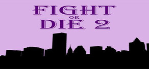 Fight or Die 2 Logo