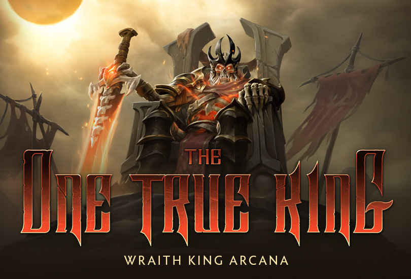 Dota 2 - The One True King | Wraith King Arcana