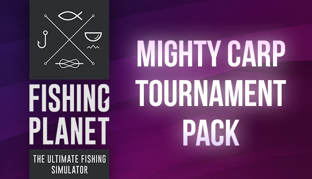 Fishing Planet: Mighty Carp Tournament Pack Steam capsule image