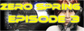 Zero spring episode 3