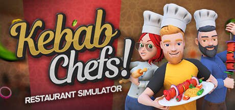 烤肉串模拟器/Kebab Chefs! – Restaurant Simulator/支持网络联机
