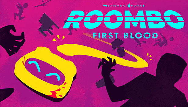 Roombo: First Blood - JUSTICE SUCKS