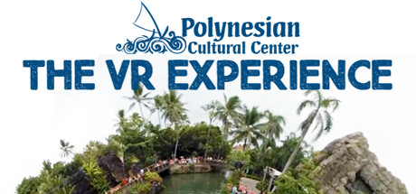 The Polynesian Cultural Center VR Experience Steam header image