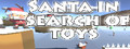 Santa in search of toys