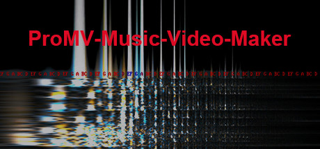 ProMV-Music-Video-Maker