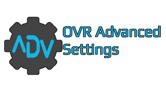 OVR Advanced Settings