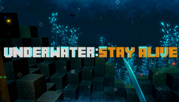 UNDERWATER: STAY ALIVE Steam capsule image
