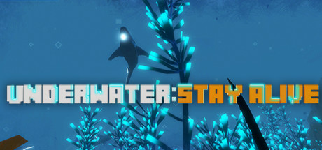 UNDERWATER: STAY ALIVE header