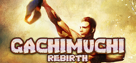 GACHIMUCHI REBIRTH Cover Image