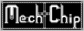 Mech Chip