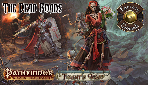 Fantasy Grounds - Pathfinder RPG - The Tyrant's Grasp AP 1: The Dead Roads (PFRPG) Steam capsule image
