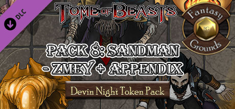 Devin Night Token Pack: Tome of Beasts 8: Sandman - Zmey +Appendix NPC's  for Fantasy Grounds